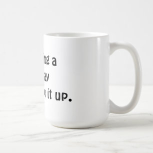 Estou tendo uma boa caneca do dia