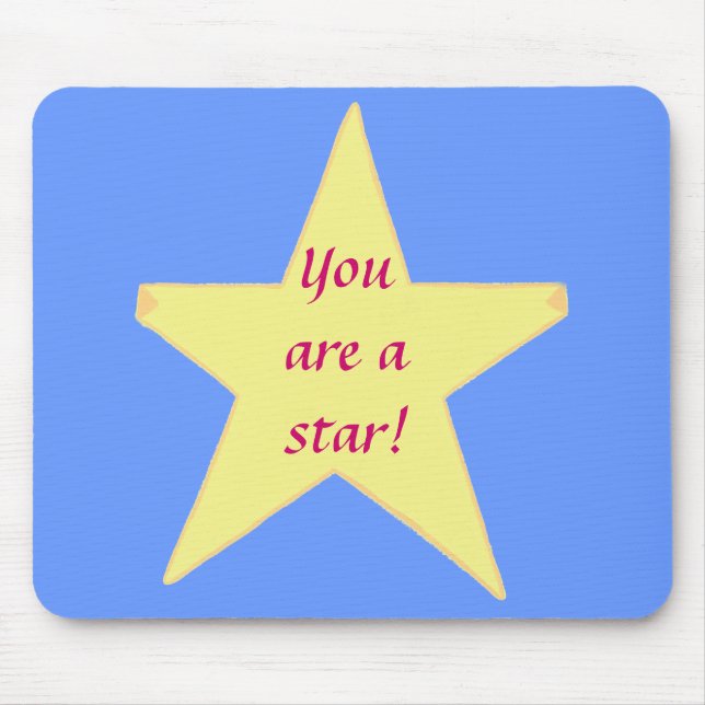 Estrela Amarela, Você é uma estrela - Mousepad (Frente)