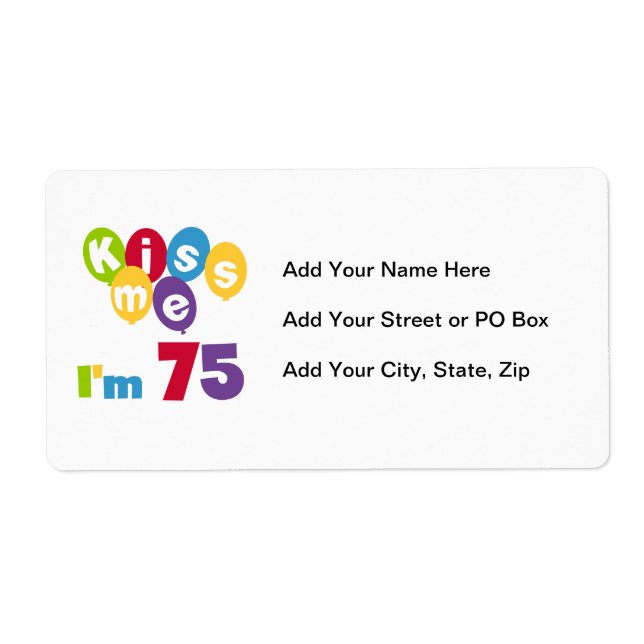 Etiqueta Beije-me, tenho 75 t-shirts e presentes (Frente)