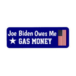 Etiqueta Biden Me Devo Dinheiro de Gasolina Label