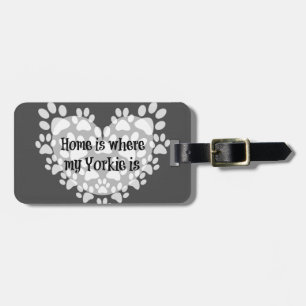 Etiqueta De Bagagem A casa é o lugar onde meu Yorkie é citações