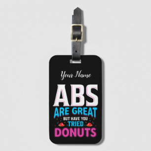 Etiqueta De Bagagem Abs São Excelentes, Mas Já Tentou Rosquinhas?