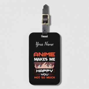 Etiqueta De Bagagem Anime Me Faz Feliz Você Não Tanto