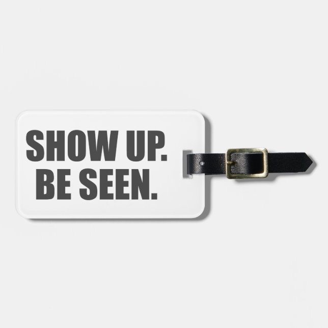 Etiqueta De Bagagem Apareça. Seja Vista. (Frente Horizontal)