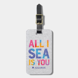 Etiqueta De Bagagem Aquaman "All I Sea Is You" Colorida Paisley