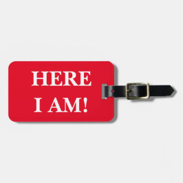 Etiqueta De Bagagem Aqui eu sou Tag da bagagem