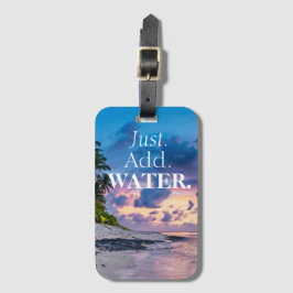 Etiqueta De Bagagem Basta Adicionar Água Belo Sol Tropical E Oceano