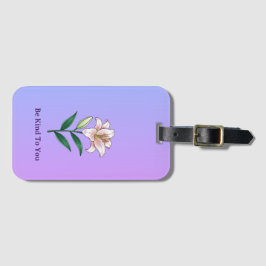 Etiqueta De Bagagem Be Kind To You Lily Self-Care Phone Case
