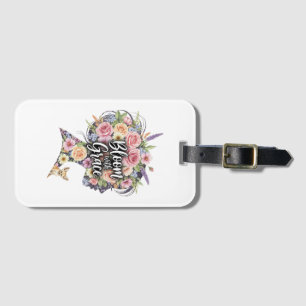 Etiqueta De Bagagem Bloom com Grace Floral Inspirational Quote Design