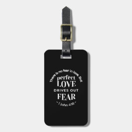 Etiqueta De Bagagem BW 'Perfect Love Drives Out Fear' - 1 John 4:18