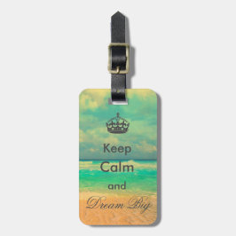 Etiqueta De Bagagem citação da vintage Beach "Keep Calm and Dream Big"