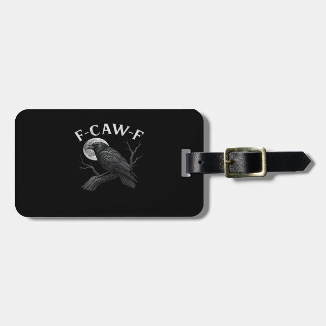 Etiqueta De Bagagem Citação engraçada F-Caw-F (Frente Horizontal)
