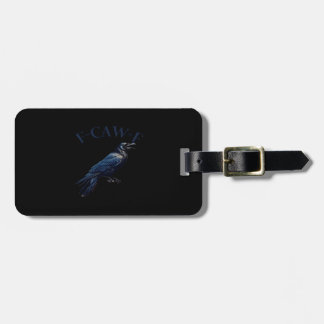 Etiqueta De Bagagem Corvo, F-Caw-F Pássaro Engraçado Criativo Casual