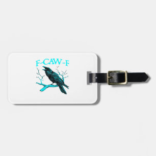 Etiqueta De Bagagem Corvo F-Caw-F Pássaro Engraçado Design Retro Criat