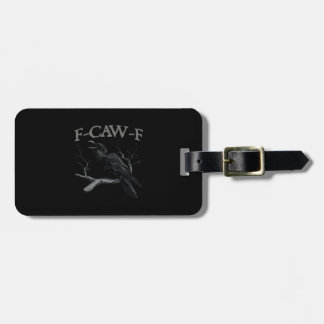 Etiqueta De Bagagem Crow, F-Caw-F Funny Bird Classic Vintage Style