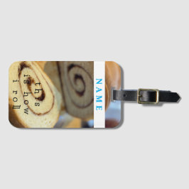 Etiqueta De Bagagem É Assim Que Eu Rolo