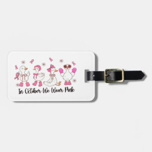 Etiqueta De Bagagem Em outubro, Vestimos o Design rosa-🎀-🦆-💗