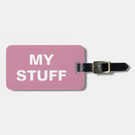 Etiqueta de bagagem engraçada com 'My Stuff' grava