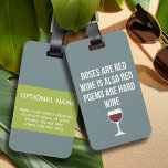 Etiqueta De Bagagem Engraçado Poema de Vinho - Vinho é Poesia Vermelha<br><div class="desc">Um pouco de humor bebendo que você pode transmitir aos seus namoradas amantes do vinho. Faça-os rir com este presente humorístico ou elefante branco. Eu tentei correr,  mas continuei derramando meu vinho.</div>