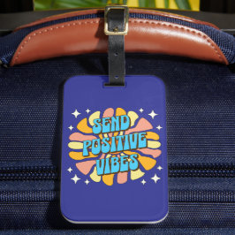 Etiqueta De Bagagem Enviar Vibrações Positivas