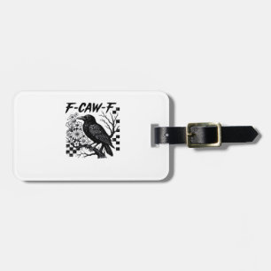 Etiqueta De Bagagem Estilo engraçado e moderno F Caw F essencial