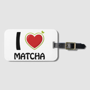 Etiqueta De Bagagem Eu adoro Matcha T-Shirt