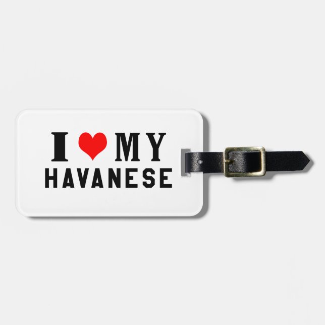 Etiqueta De Bagagem Eu amo meu Havanese (Frente Horizontal)