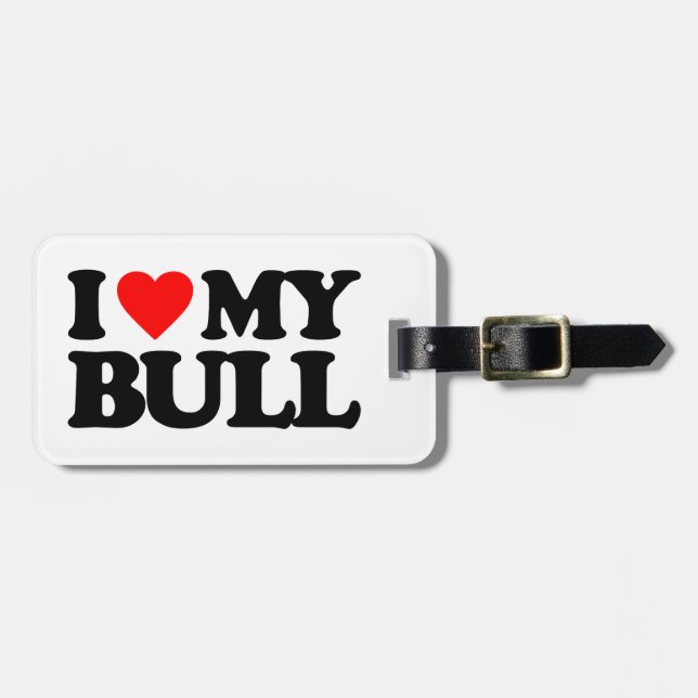ETIQUETA DE BAGAGEM EU AMO MINHA BULL (Frente Horizontal)