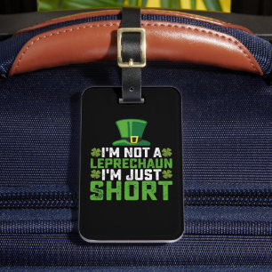Etiqueta De Bagagem Eu não sou um Leprechaun Sou apenas uma Rua curta 