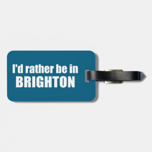 Etiqueta De Bagagem Eu Preferiria Estar Em Brighton Utah