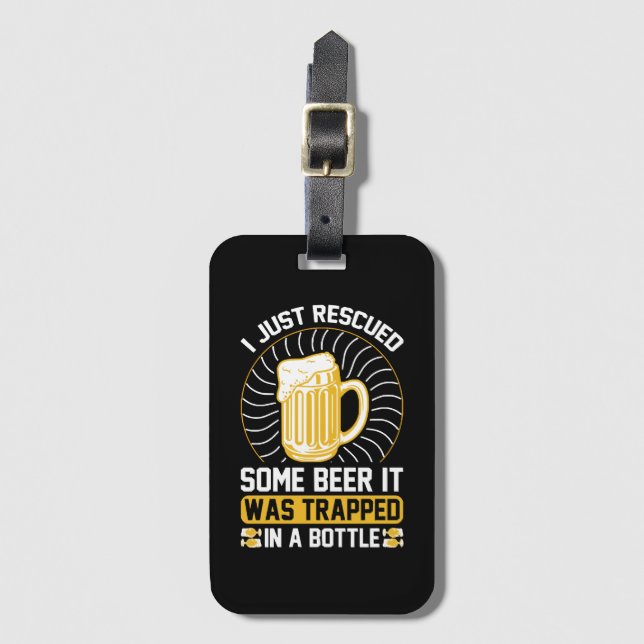 Etiqueta De Bagagem Eu só resgatei uma cerveja. (Frente Vertical)