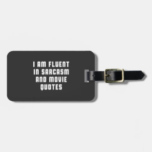 Etiqueta De Bagagem Eu sou fluente em citações do sarcasmo e do film