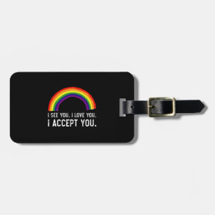 Etiqueta De Bagagem Eu Vejo Eu Amo Você Eu Aceito Você Camiseta Orgulh