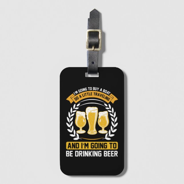 Etiqueta De Bagagem Eu vou estar bebendo cerveja (Frente Vertical)