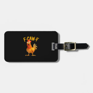 Etiqueta De Bagagem F-Caw-F Trocadilho Galo Frango Canto Grunge