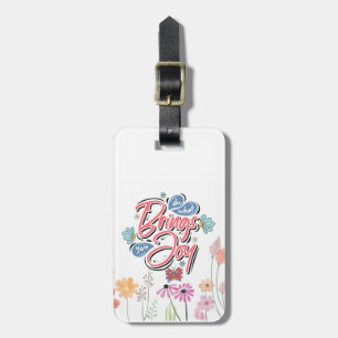 Etiqueta De Bagagem Faça o que lhe traz Joy Floral e a citação da Borb