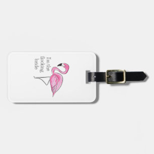 Etiqueta De Bagagem Flamingo Festa de solteira, sou a Noiva Bloqueador