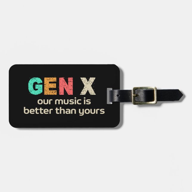 Etiqueta De Bagagem GenX — Nossa música é melhor personalizada (Frente Horizontal)