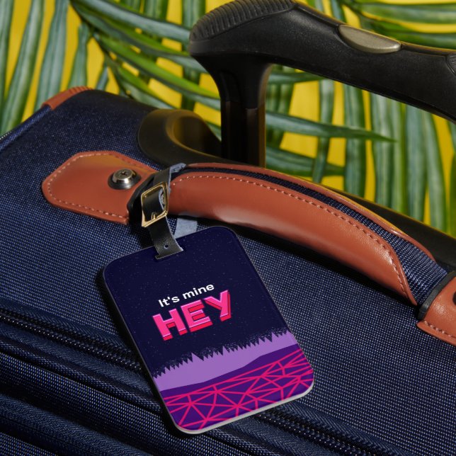 Etiqueta De Bagagem Hey it's mine  (Frente Insitu 1)