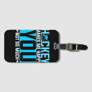 Etiqueta De Bagagem Hockey Makes Me Happy You Not So Much Funny Joke