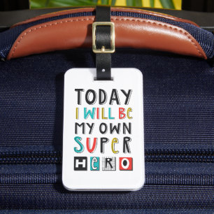 Etiqueta De Bagagem Hoje serei o meu Super Herói