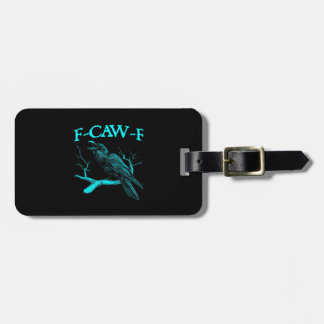 Etiqueta De Bagagem Humor Engraçado de Corvo F-Caw-F Gótico