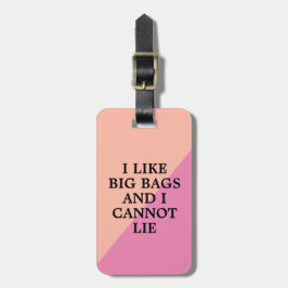 Etiqueta De Bagagem Humorístico Eu Gosto De Grandes Bolsas E Não Consi