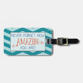Etiqueta De Bagagem Incrível encorajamento com a faixa de téal-chevron