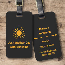 Etiqueta De Bagagem Just another Day with Sunshine