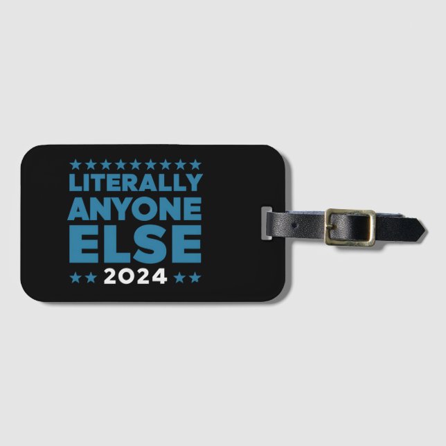 Etiqueta De Bagagem Literalmente Qualquer Outra Eleição Do Presidente  (Frente Horizontal)