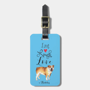 Etiqueta De Bagagem Live Laugh Love a Buldogue Luhole Tag