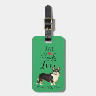 Etiqueta De Bagagem Live Laugh Love a Cardigan Welsh Corgi Slogag