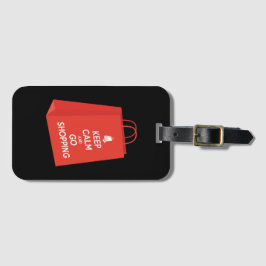 Etiqueta De Bagagem Mantenha a calma e vá Comprar (saco2)