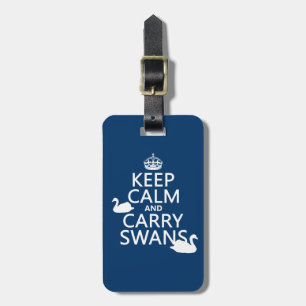 Etiqueta De Bagagem Mantenha cisnes calmas e do carregar - todas as